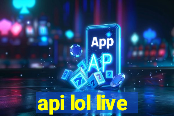 api lol live