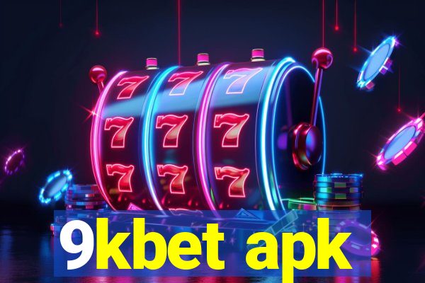 9kbet apk