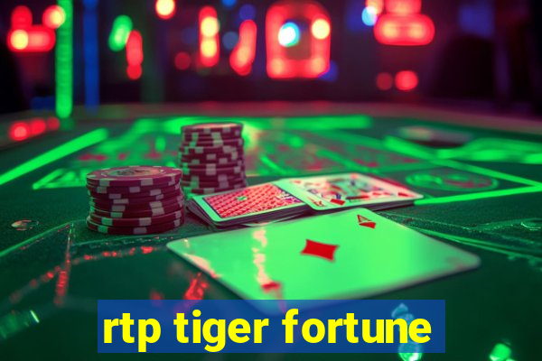 rtp tiger fortune