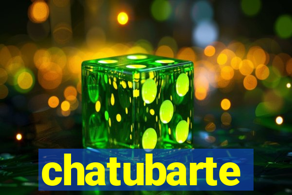 chatubarte