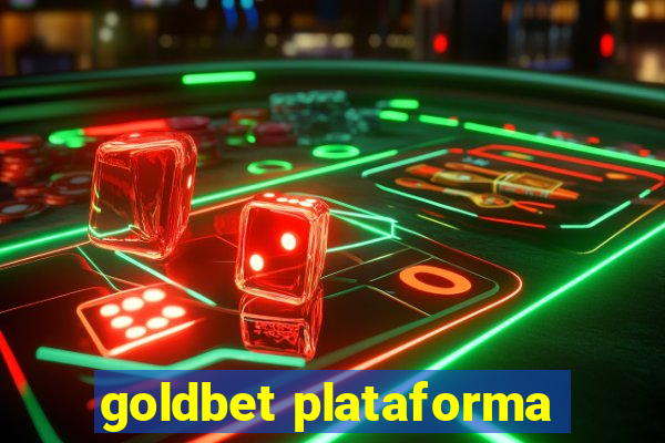 goldbet plataforma