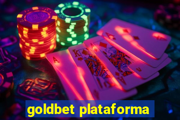 goldbet plataforma