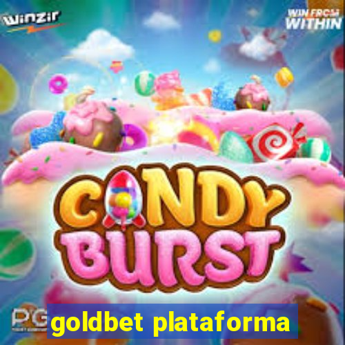 goldbet plataforma