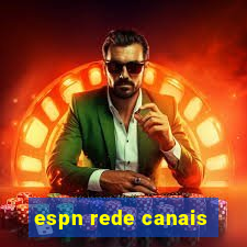 espn rede canais