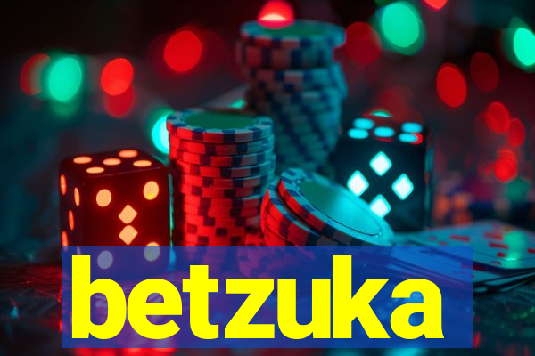 betzuka