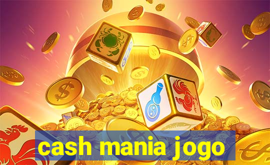 cash mania jogo