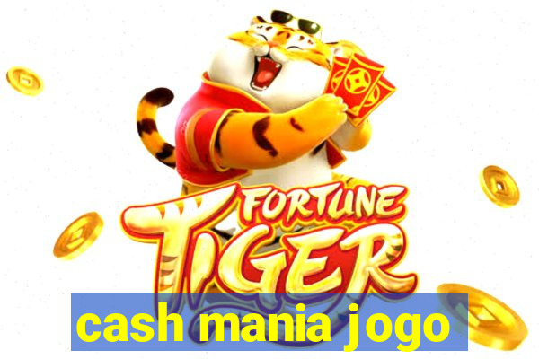 cash mania jogo