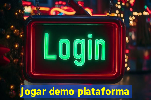 jogar demo plataforma