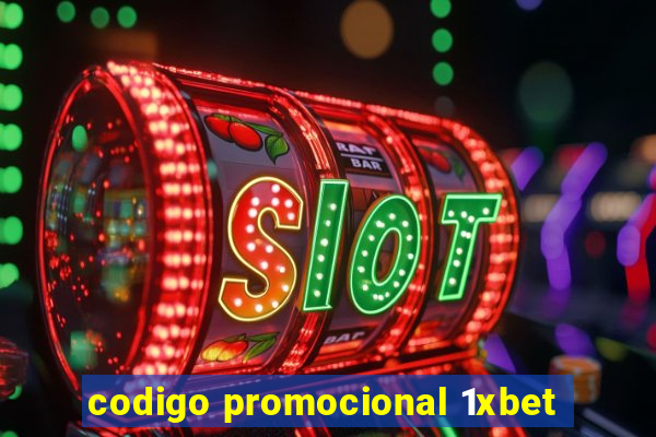 codigo promocional 1xbet