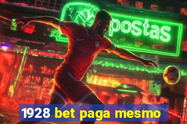 1928 bet paga mesmo