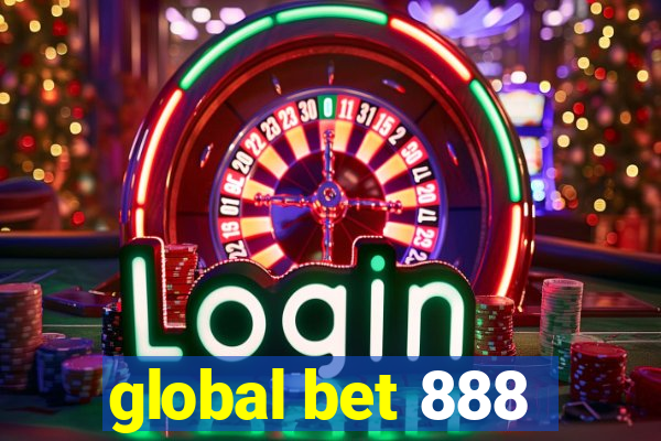 global bet 888