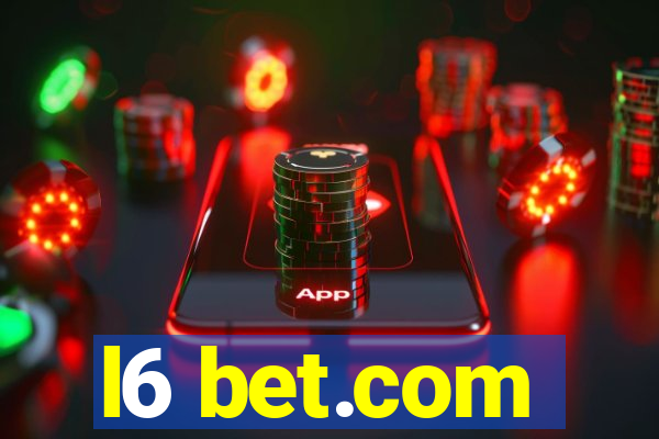 l6 bet.com