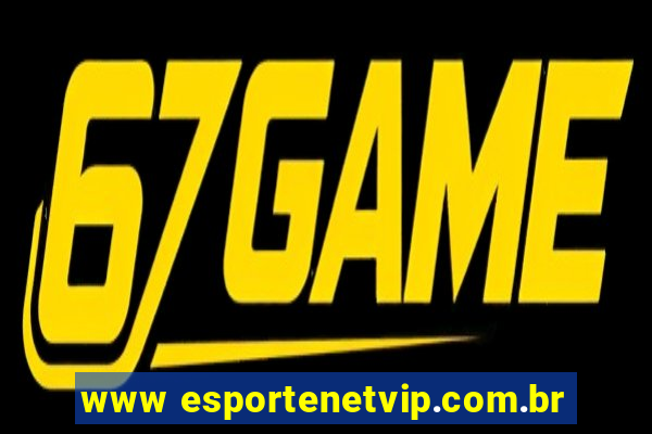 www esportenetvip.com.br