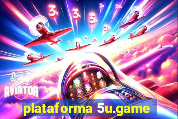 plataforma 5u.game