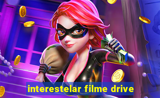 interestelar filme drive