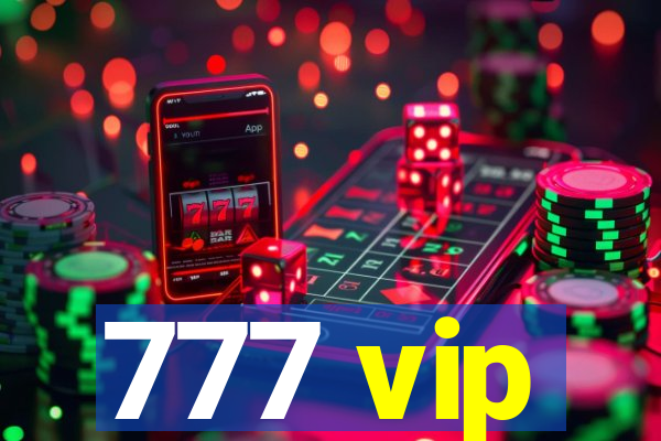 777 vip