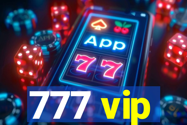 777 vip