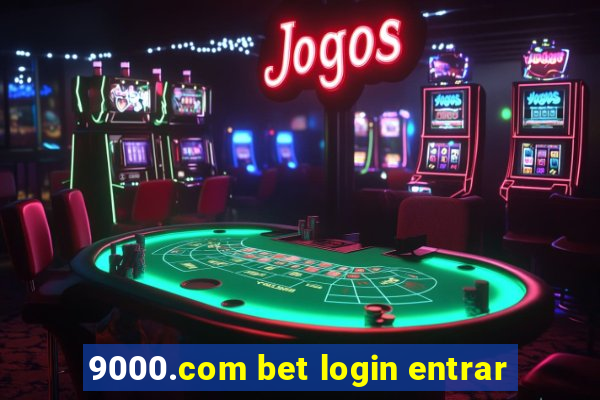 9000.com bet login entrar