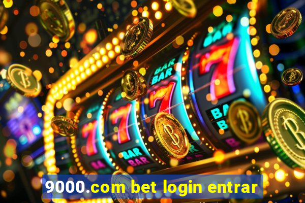 9000.com bet login entrar