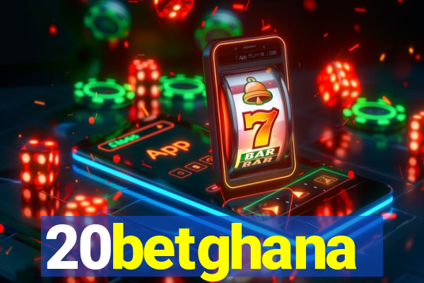 20betghana