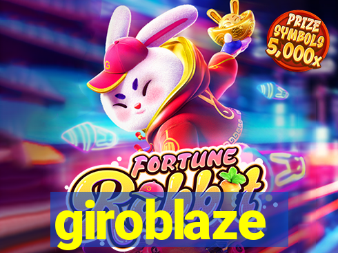 giroblaze