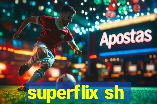 superflix sh