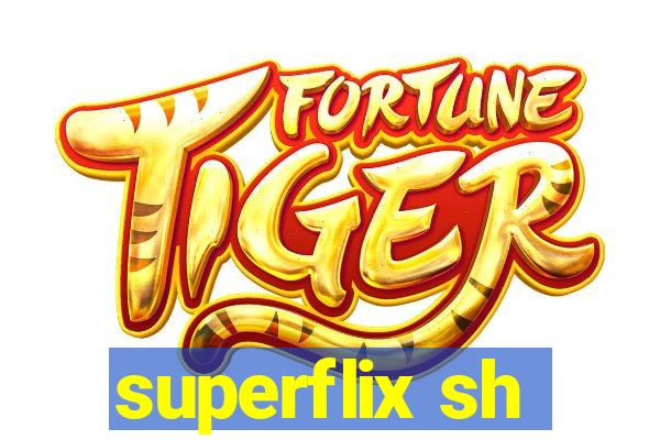 superflix sh