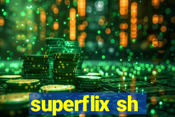 superflix sh