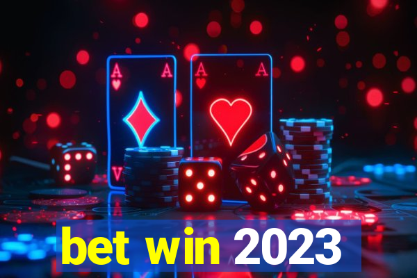 bet win 2023