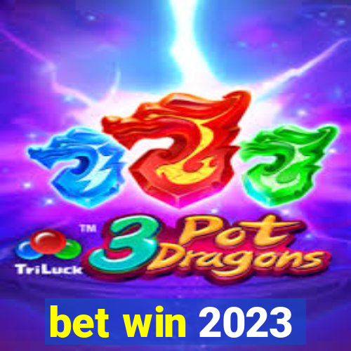 bet win 2023