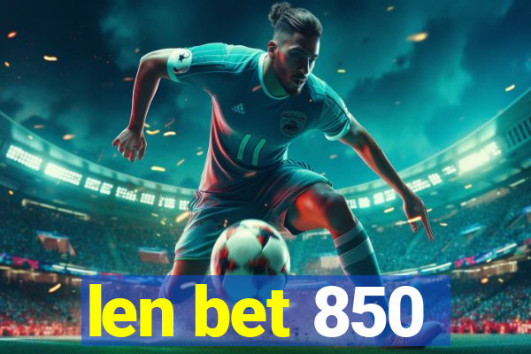 len bet 850