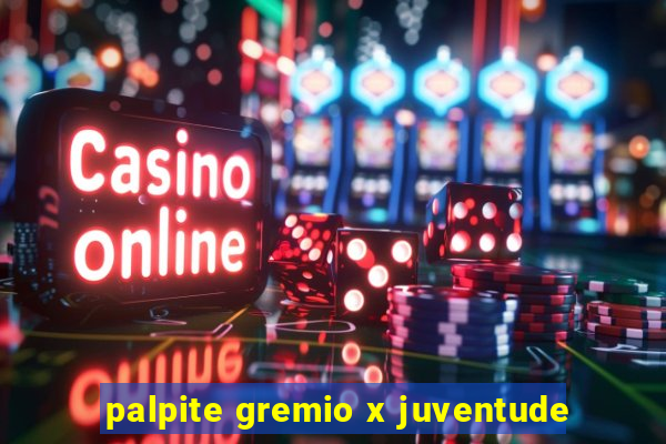 palpite gremio x juventude