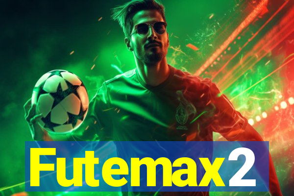 Futemax2