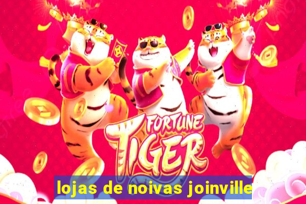 lojas de noivas joinville