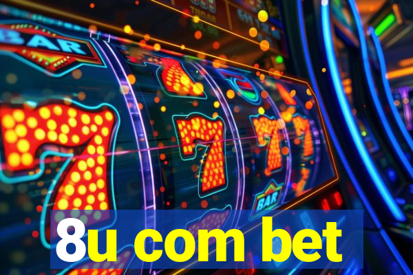 8u com bet