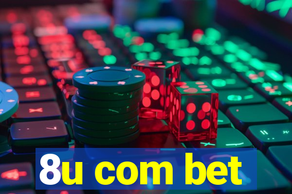 8u com bet