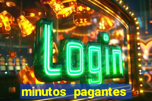 minutos pagantes fortune tiger atualizado