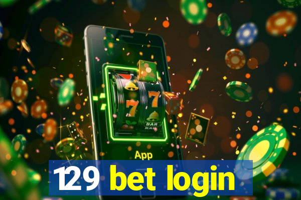 129 bet login