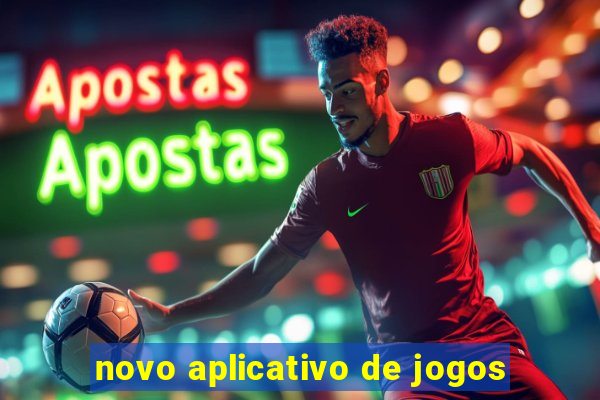 novo aplicativo de jogos