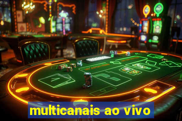 multicanais ao vivo