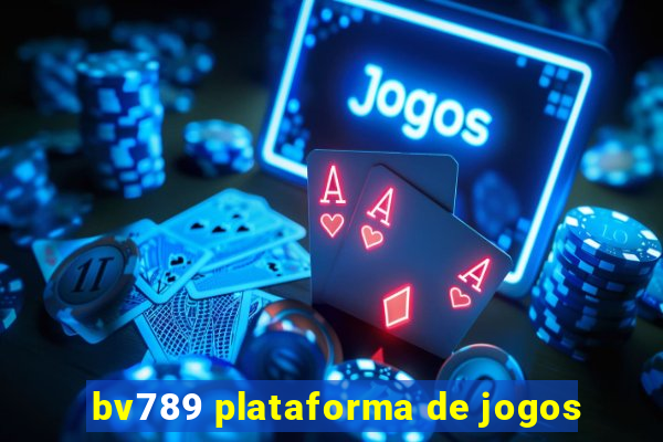 bv789 plataforma de jogos