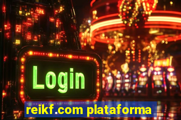 reikf.com plataforma