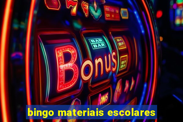 bingo materiais escolares