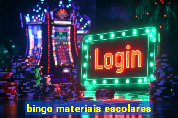 bingo materiais escolares