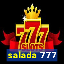 salada 777