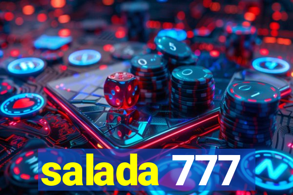 salada 777