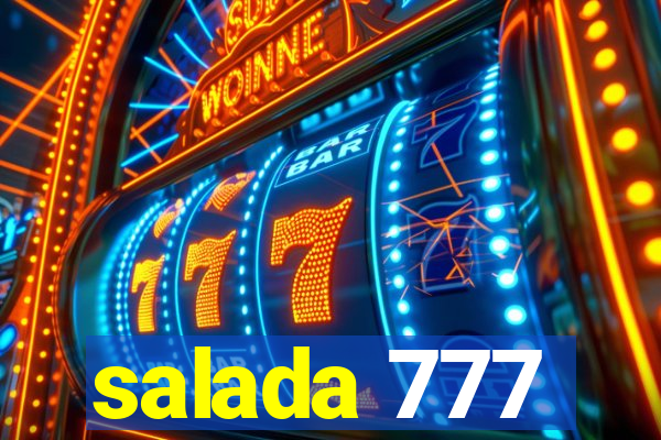 salada 777