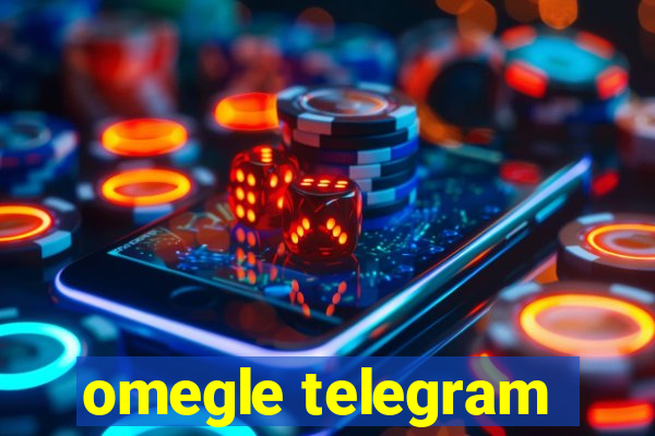 omegle telegram