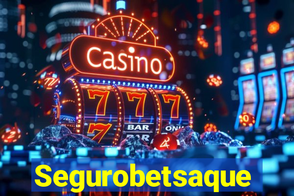 Segurobetsaque