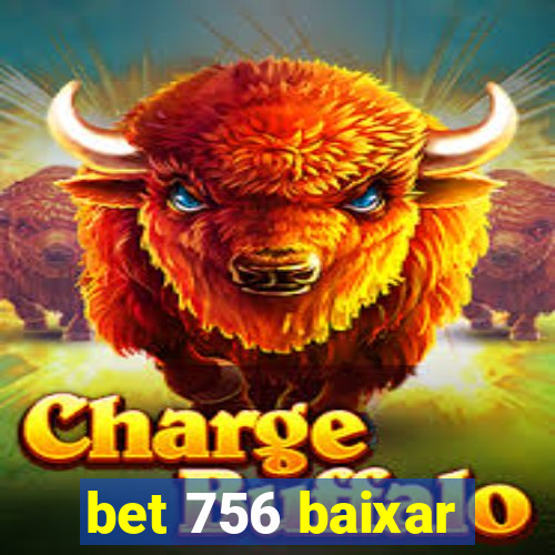 bet 756 baixar